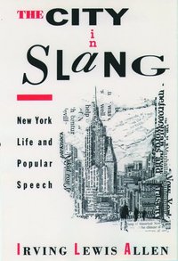 bokomslag The City in Slang