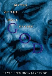 bokomslag God: Myths of the Male Divine