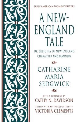 Catharine Maria Sedgwick, Victoria Clements - A New-England Tale, Häftad