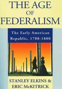 bokomslag The Age of Federalism