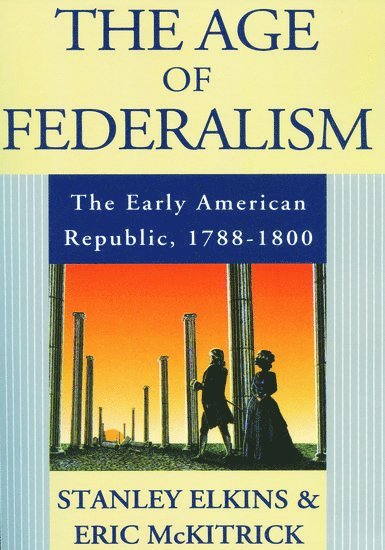 The Age of Federalism 1