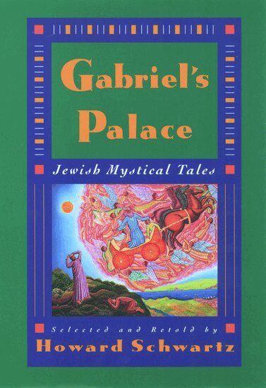 Howard Schwartz, Howard Schwartz - Gabriel's Palace, Häftad
