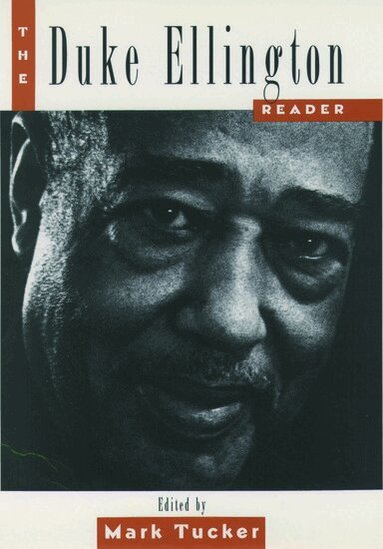 Tucker, Mark Tucker - The Duke Ellington Reader, Häftad