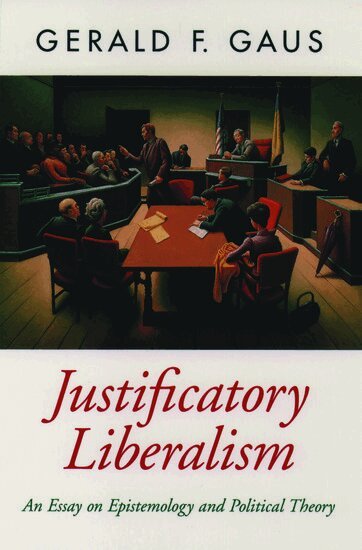 Gaus - Justificatory Liberalism, Häftad