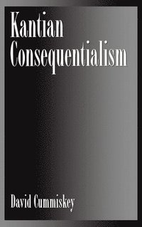 bokomslag Kantian Consequentialism