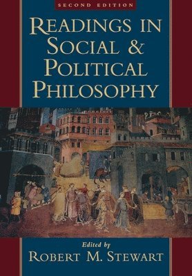 Robert M. Stewart, Robert M. Stewart - Readings in Social and Political Philosophy, Häftad