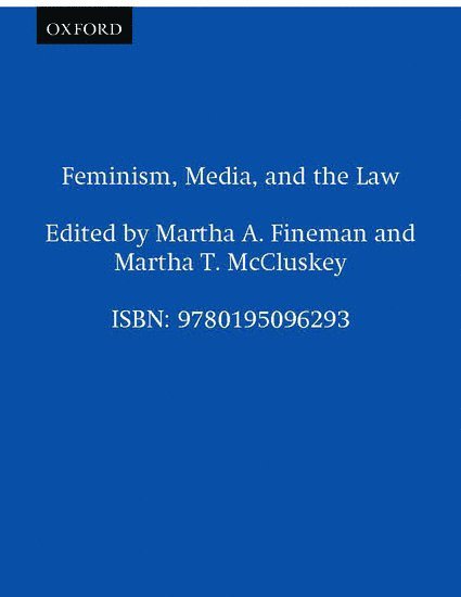 Feminism, Media, and the Law 1