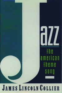 bokomslag Jazz: The American Theme Song