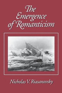 bokomslag The Emergence of Romanticism