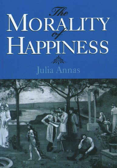 The Morality of Happiness 1