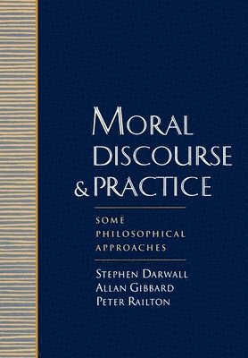 Moral Discourse and Practice 1