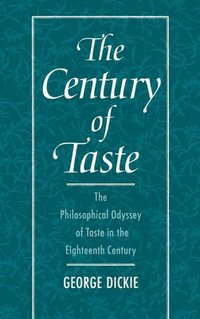 bokomslag The Century of Taste