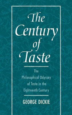 bokomslag The Century of Taste