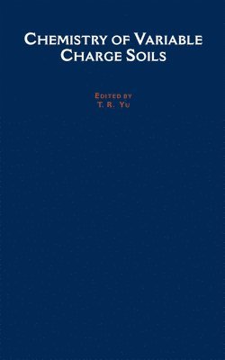 bokomslag Chemistry of Variable Charge Soils