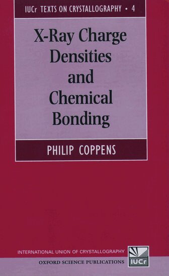 Philip Coppens - X-Ray Charge Densities and Chemical Bonding, Inbunden