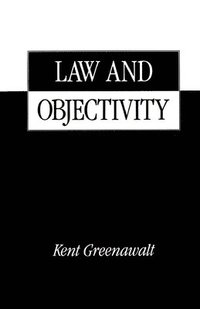 bokomslag Law and Objectivity