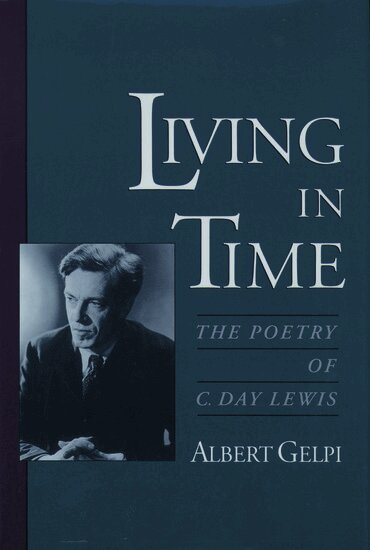 Albert Gelpi - Living in Time, Inbunden
