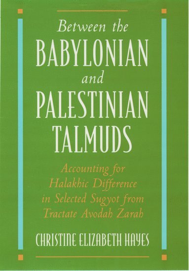 bokomslag Between the Babylonian and Palestinian Talmuds