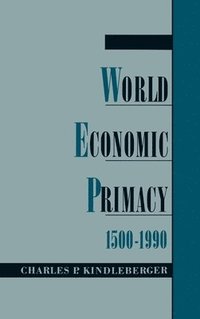 bokomslag World Economic Primacy: 1500 to 1990