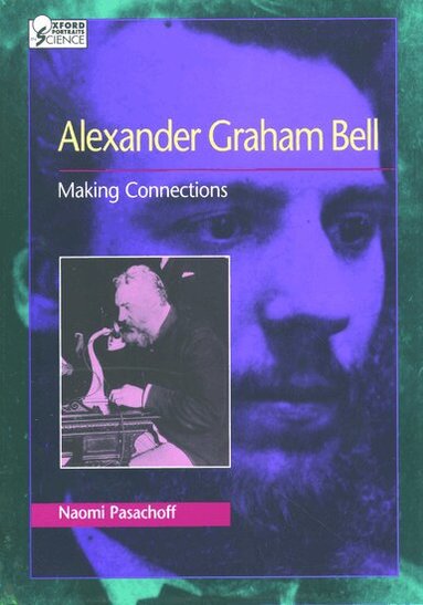 Naomi Pasachoff - Alexander Graham Bell, Inbunden