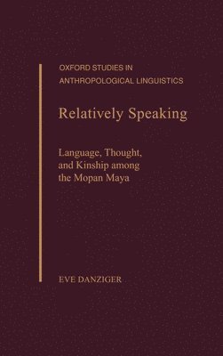 Eve Danziger - Relatively Speaking, Inbunden