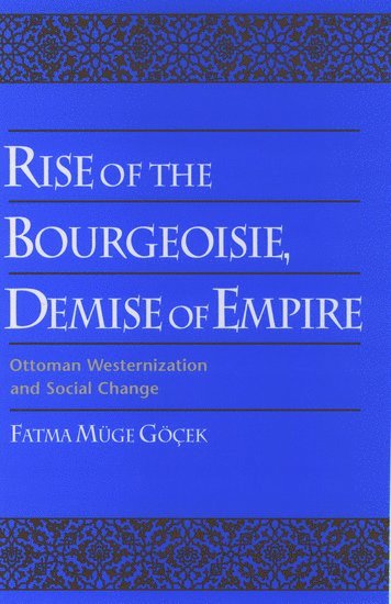 Rise of the Bourgeoisie, Demise of Empire 1