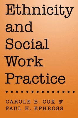 bokomslag Ethnicity and Social Work Practice