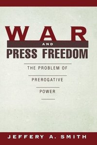 bokomslag War and Press Freedom