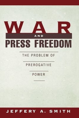War and Press Freedom 1
