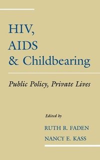 bokomslag HIV, AIDS and Childbearing