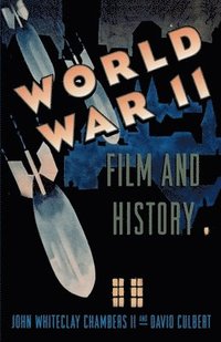 bokomslag World War II, Film, and History