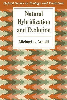 Arnold - Natural Hybridization and Evolution, Häftad