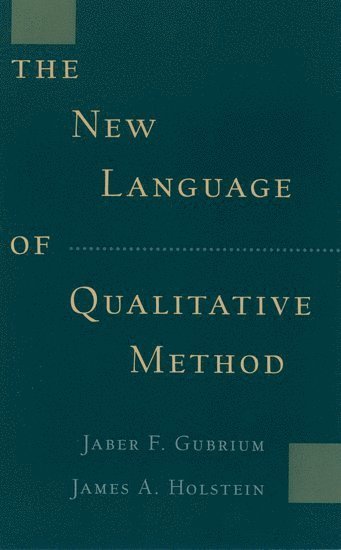 bokomslag The New Language of Qualitative Method