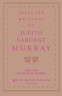 bokomslag Selected Writings of Judith Sargent Murray