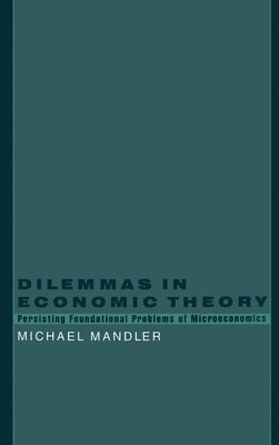 Dilemmas in Economic Theory 1