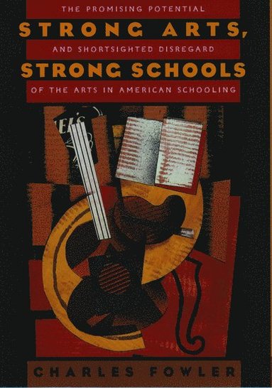 bokomslag Strong Arts, Strong Schools