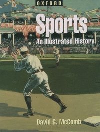 bokomslag Sports: An Illustrated History
