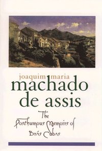 bokomslag The Posthumous Memoirs of Brás Cubas