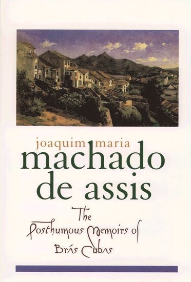 bokomslag The Posthumous Memoirs of Brás Cubas