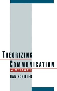 bokomslag Theorizing Communication