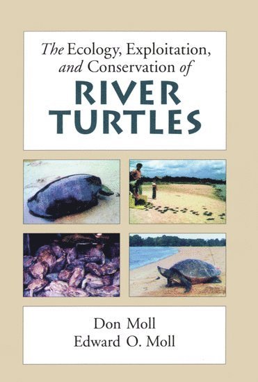 The Ecology, Exploitation and Conservation of River Turtles 1