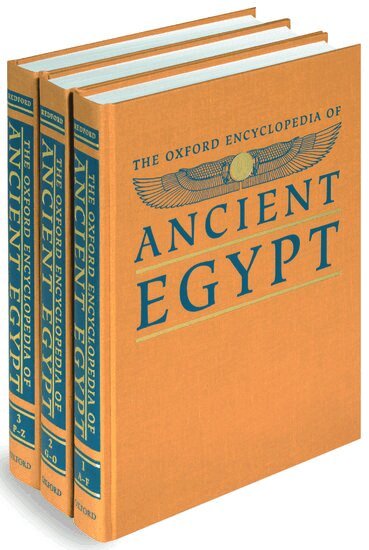 Donald B. Redford - The Oxford Encyclopedia of Ancient Egypt, Inbunden