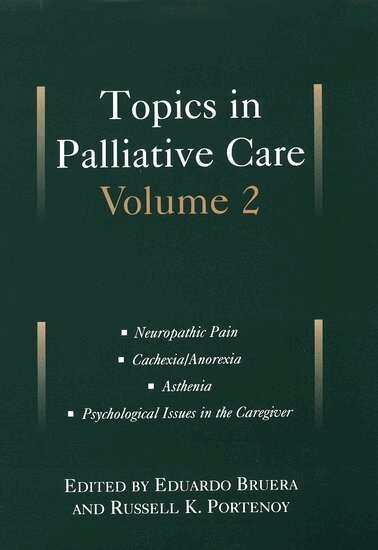 Portenoy Bruera, Eduardo Bruera, Russell K. Portenoy - Topics in Palliative Care, Volume 2, Inbunden