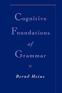 bokomslag Cognitive Foundations of Grammar