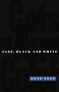 bokomslag Cats of Any Color: Jazz, Black and White