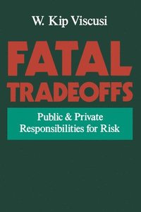 bokomslag Fatal Tradeoffs