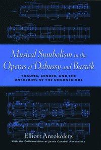 bokomslag Musical Symbolism in the Operas of Debussy and Bartok