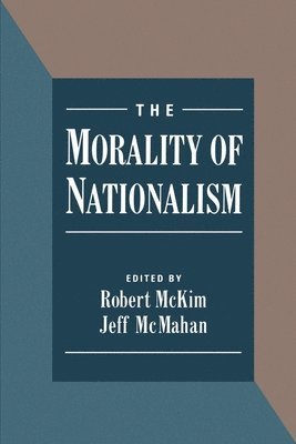 The Morality of Nationalism 1