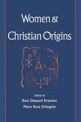 Kraemer, D'Angelo - Women and Christian Origins, Häftad