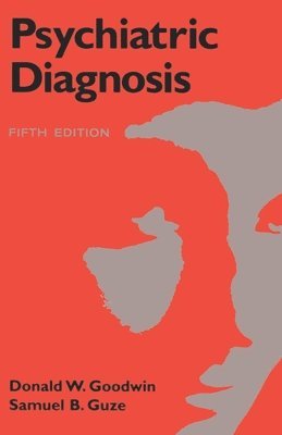 Donald W. Goodwin - Psychiatric Diagnosis, Häftad
